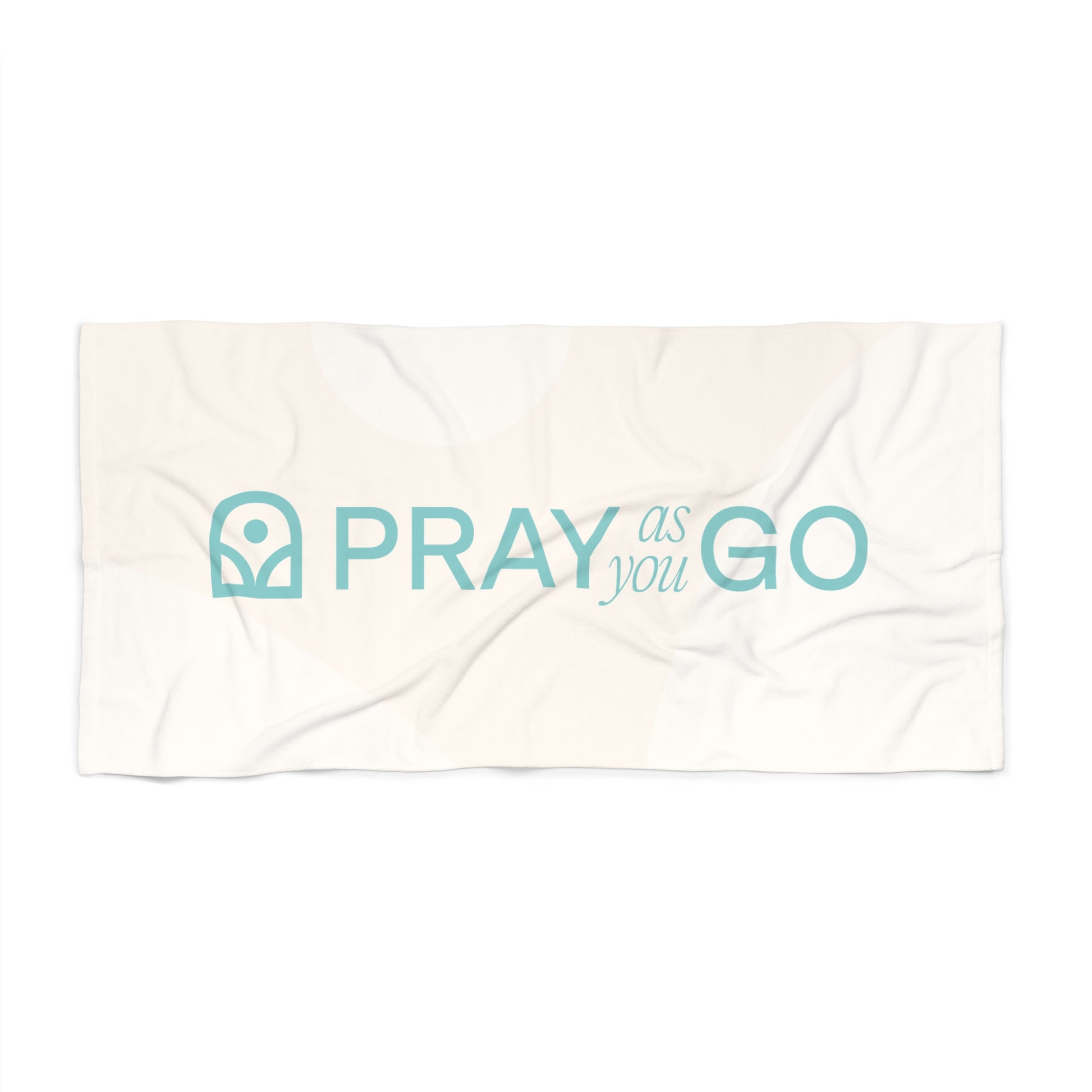 Pray As You Go  Beach Towel