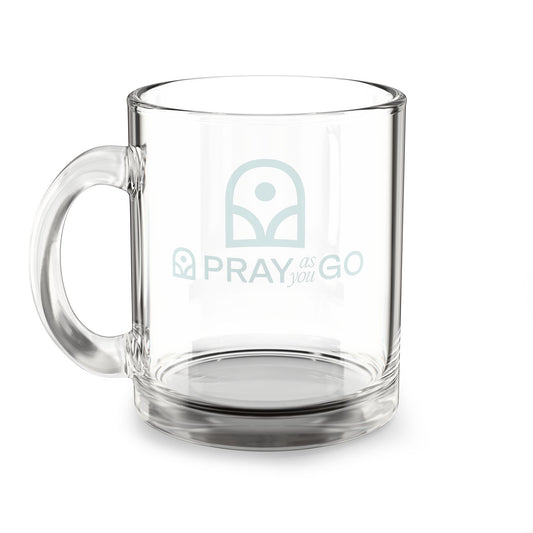 Pray As You Go Glass Mug - 10oz