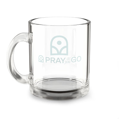 Pray As You Go Glass Mug - 10oz